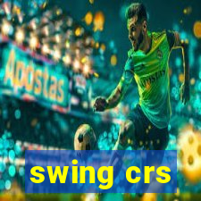 swing crs